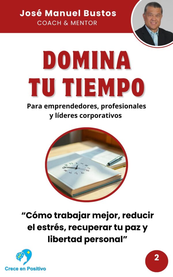 Ebook: Domina tu tiempo.